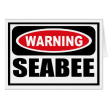 Warning SEABEE Greeting Card