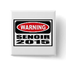 Warning SENOIR 2015 Button