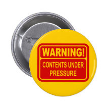 Warning Sign Contents Under Pressure Design Buttons