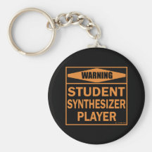 Warning! Student Synthesizer Player! Keychains