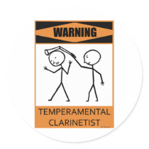 Warning Temperamental Clarinetist