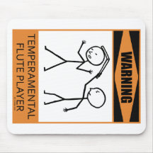 Warning Temperamental Flute Player Mousepads