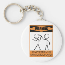 Warning Temperamental Harmonica Player Keychain