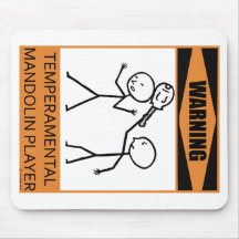 Warning Temperamental Mandolin Player Mouse Pad