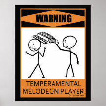 Warning Temperamental Melodeon Player Poster