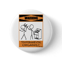 Warning Temperamental Organist