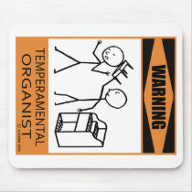 Warning Temperamental Organist