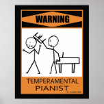 Warning Temperamental Pianist Poster