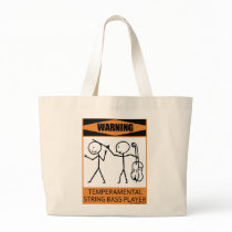 Warning Temperamental String Bass Player Bags