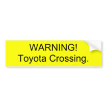 WARNING!                      Toyota Crossing.