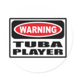 Warning TUBA PLAYER Sticker