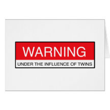 Warning Under The Influence Of Twins Cards
