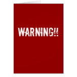Warning>Very Funny Visiters Card