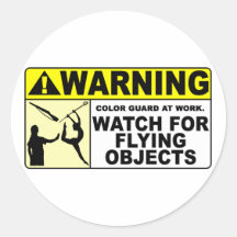 WARNING Watch For Flying Objects! Round Sticker