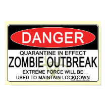 Warning - Zombie Outbreak posters