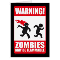 Warning: Zombies are flammable cards
