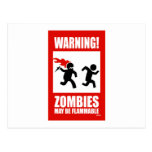 Warning! Zombies May Be Flammable Postcard