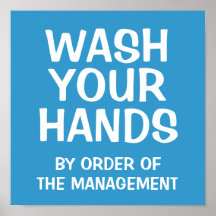 Wash Your Hands Sign Poster