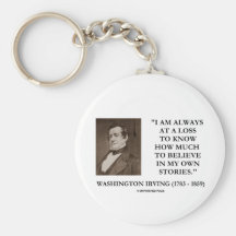 Washington Irving Always At A Loss Believe Stories Keychain