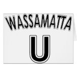Wassamatta U Cards