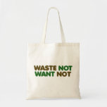 Waste not want not on earth day bags