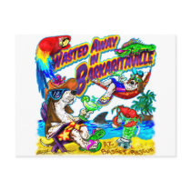 Wasted Away in Barkaritaville Postcards