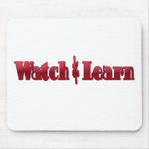Watch and Learn Mouse Pads