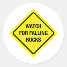 Watch For Falling Rocks Round Sticker