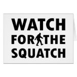 Watch for Squatch