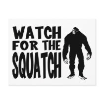 Watch for the SQUATCH! Postcards