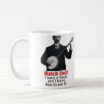 Watch Out! Mug