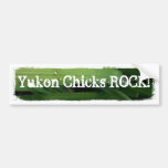Water Beads on Grass; Yukon Chicks ROCK! Bumper Stickers