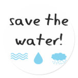 Water Conservation design! Round Sticker