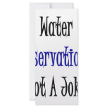 Water Conservation Is Not A Joke Rack Card Template