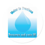 Water is precious stickers