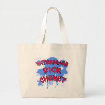 Waterboard Dick Cheney Products Tote Bags
