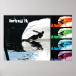 Waterski slalom poster - BRING IT