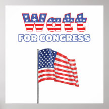 Watt for Congress Patriotic American Flag Posters