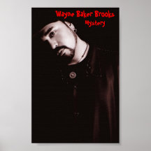 Wayne Baker Brooks, Mystery Poster