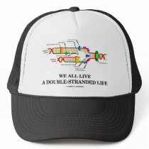 We All Live A Double-Stranded Life (DNA Humour)