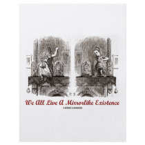 We All Live A Mirrorlike Existence (Wonderland)