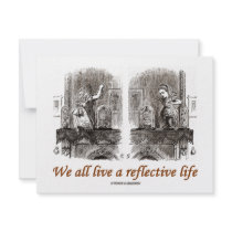 We All Live A Reflective Life (Wonderland)