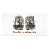 We All Live A Reflective Life (Wonderland)