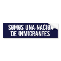 'We Are a Nation of Immigrants' Bumper Sticker