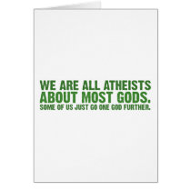 We are all atheists about most gods... cards