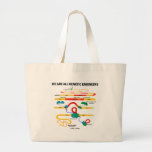 We Are All Genetic Engineers (RNA Splicing) Bag