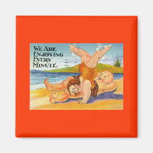 We Are Enjoying Every Minute Vacation Vintage Magnets