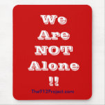 We Are NOT Alone!!, The912Project.com Mouse Mats