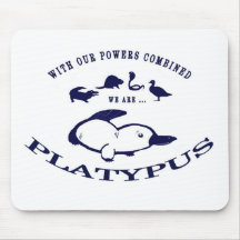 We are Platypus Mouse Pad
