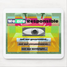We are responsible not our circumstances mousepads